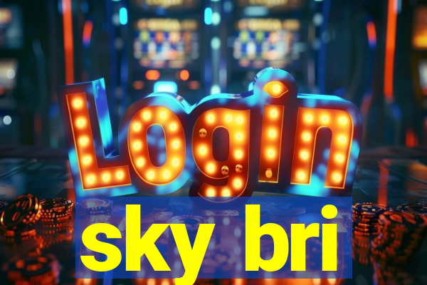 sky bri